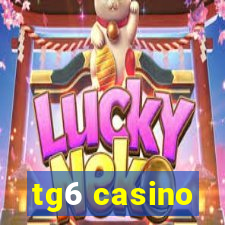 tg6 casino